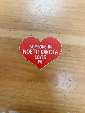 Someone In ND Love Me Sticker